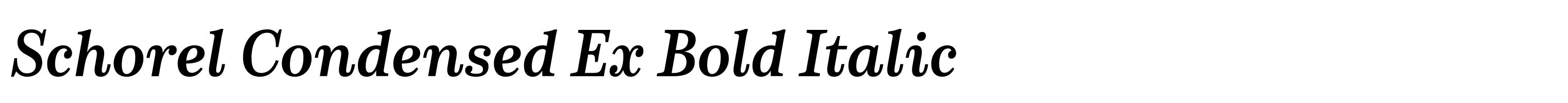 Schorel Condensed Ex Bold Italic